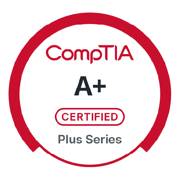 CompTIA A+ Certified
